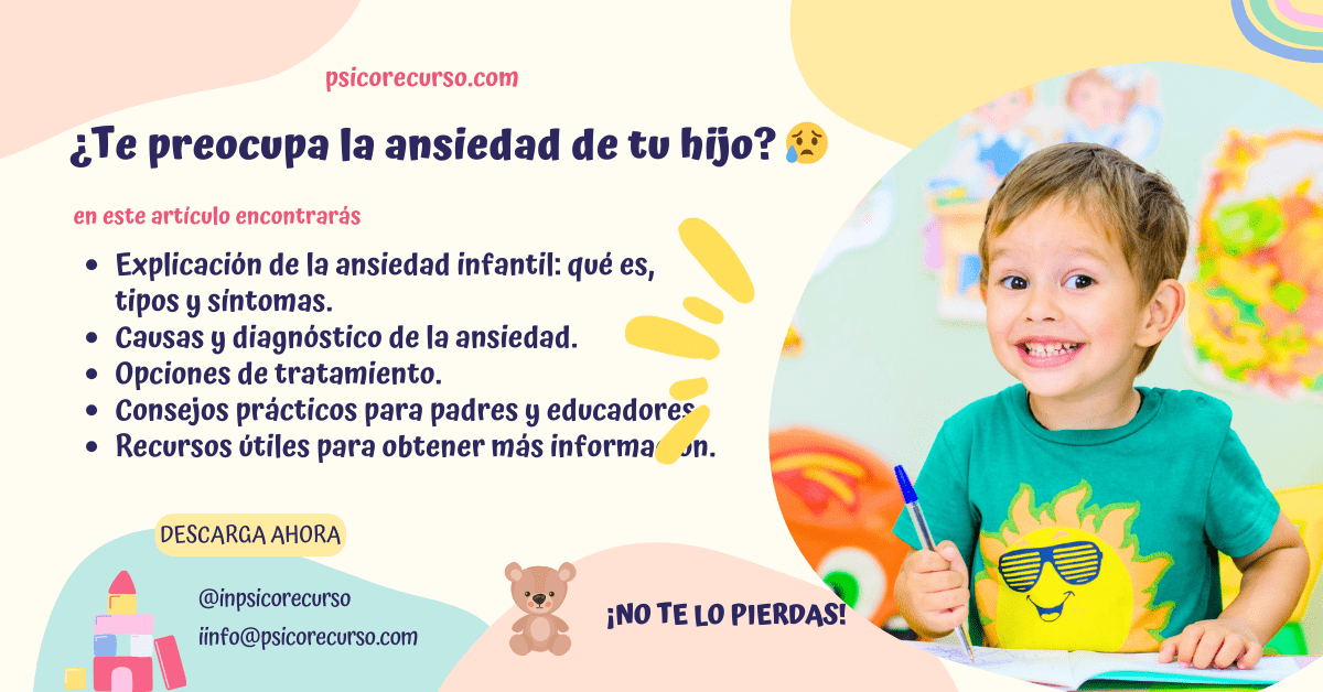 La ansiedad infantil: una guía para padres y educadores - PsicoRecursos